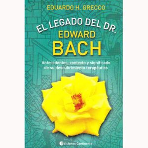 Libro: El Legado del Dr. Edward Bach