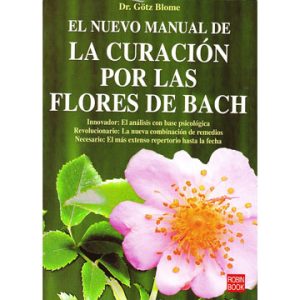 Libro: El Nuevo Manual de La Curación Por Las Flores de Bach